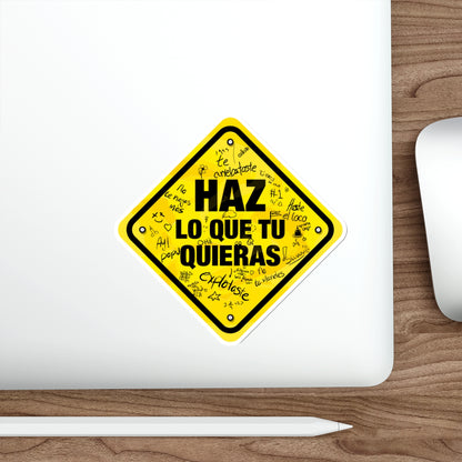 Haz lo que tu quieras -  Sticker