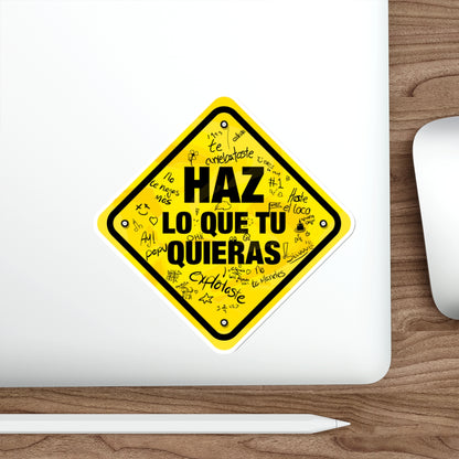 Haz lo que tu quieras -  Sticker