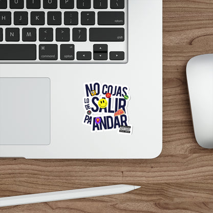 No cojas lo de salir pa' andar -  Sticker