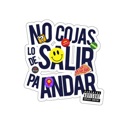 No cojas lo de salir pa' andar -  Sticker