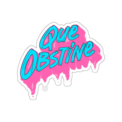 Que obstine -  Sticker