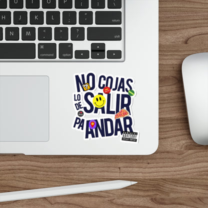 No cojas lo de salir pa' andar -  Sticker