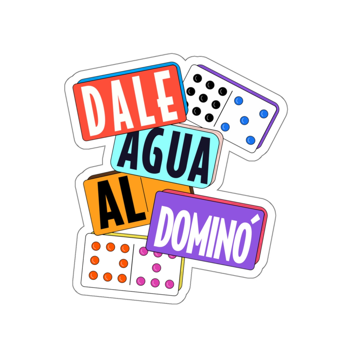 Dale agua al domino -  Sticker