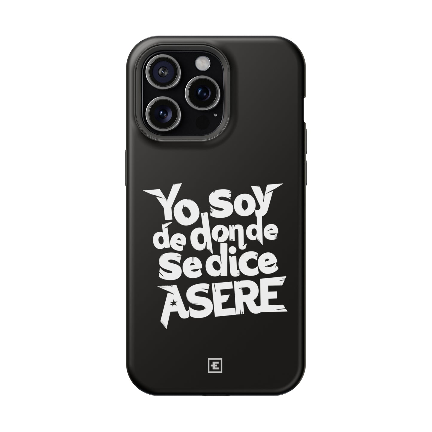 Yo soy de donde se dice asere - MagSafe Tough Case