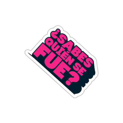 Sabes quien se fue? -  Sticker