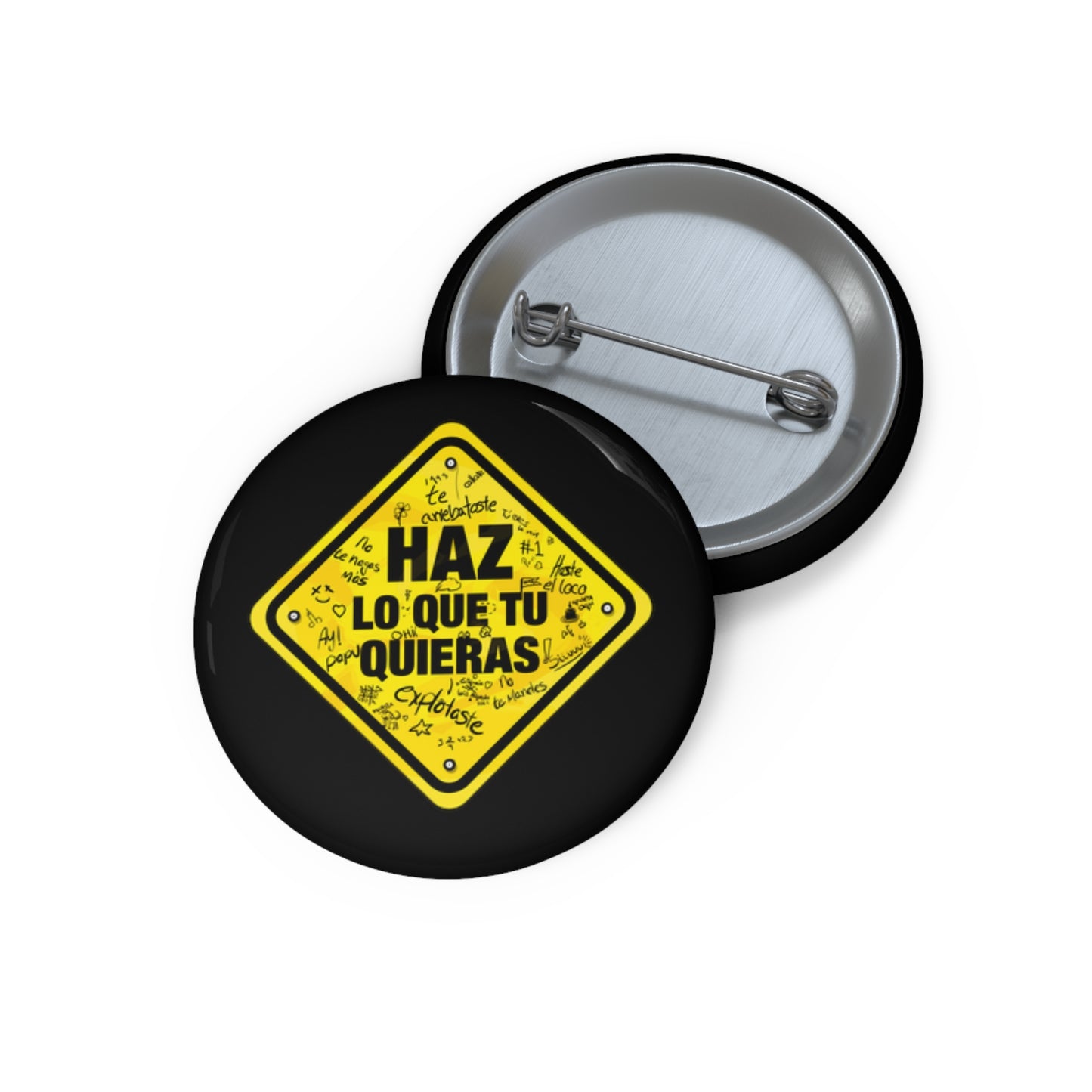 Haz lo que tu quieras - Pin Button