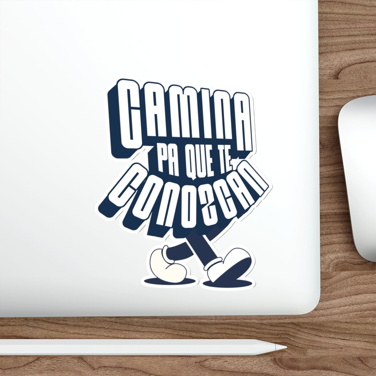 Camina pa' que te conozcan -  Sticker