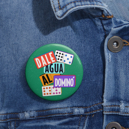 Dale agua al dominó - Pin Button