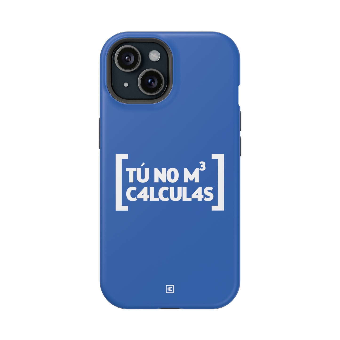 Tu no me calculas - MagSafe Tough Case