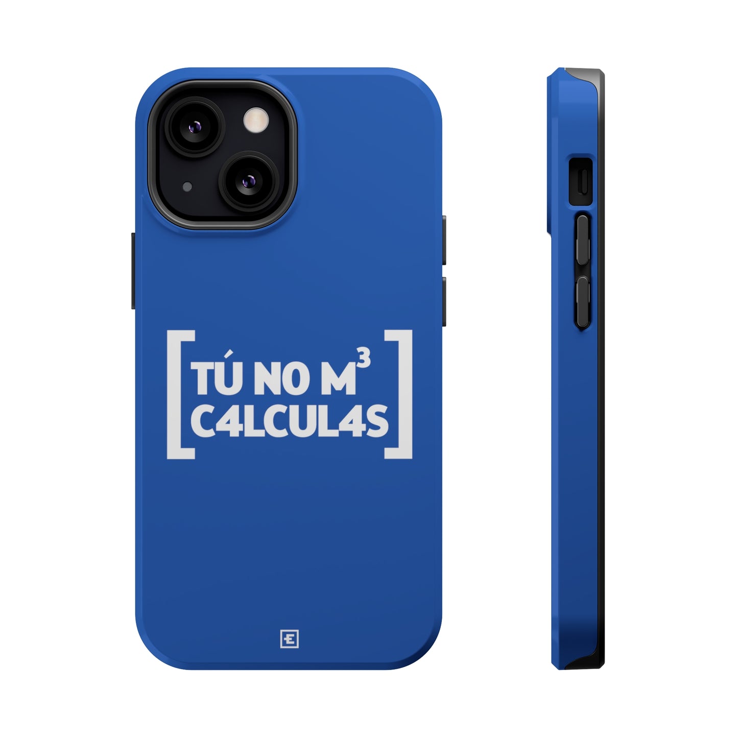 Tu no me calculas - MagSafe Tough Case