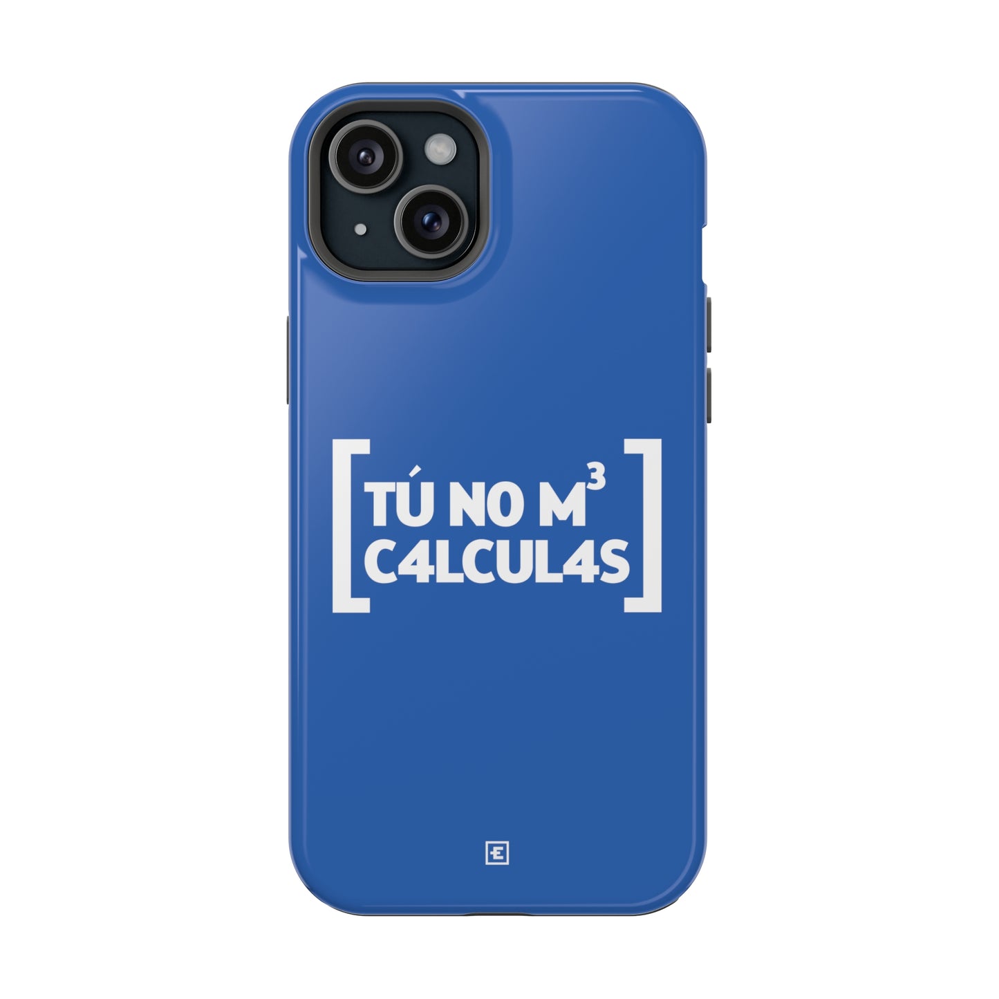 Tu no me calculas - MagSafe Tough Case