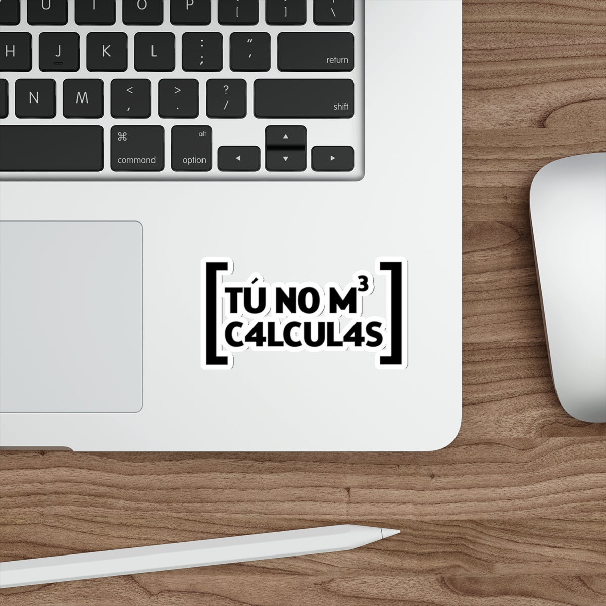 Tu no me calculas -  Sticker