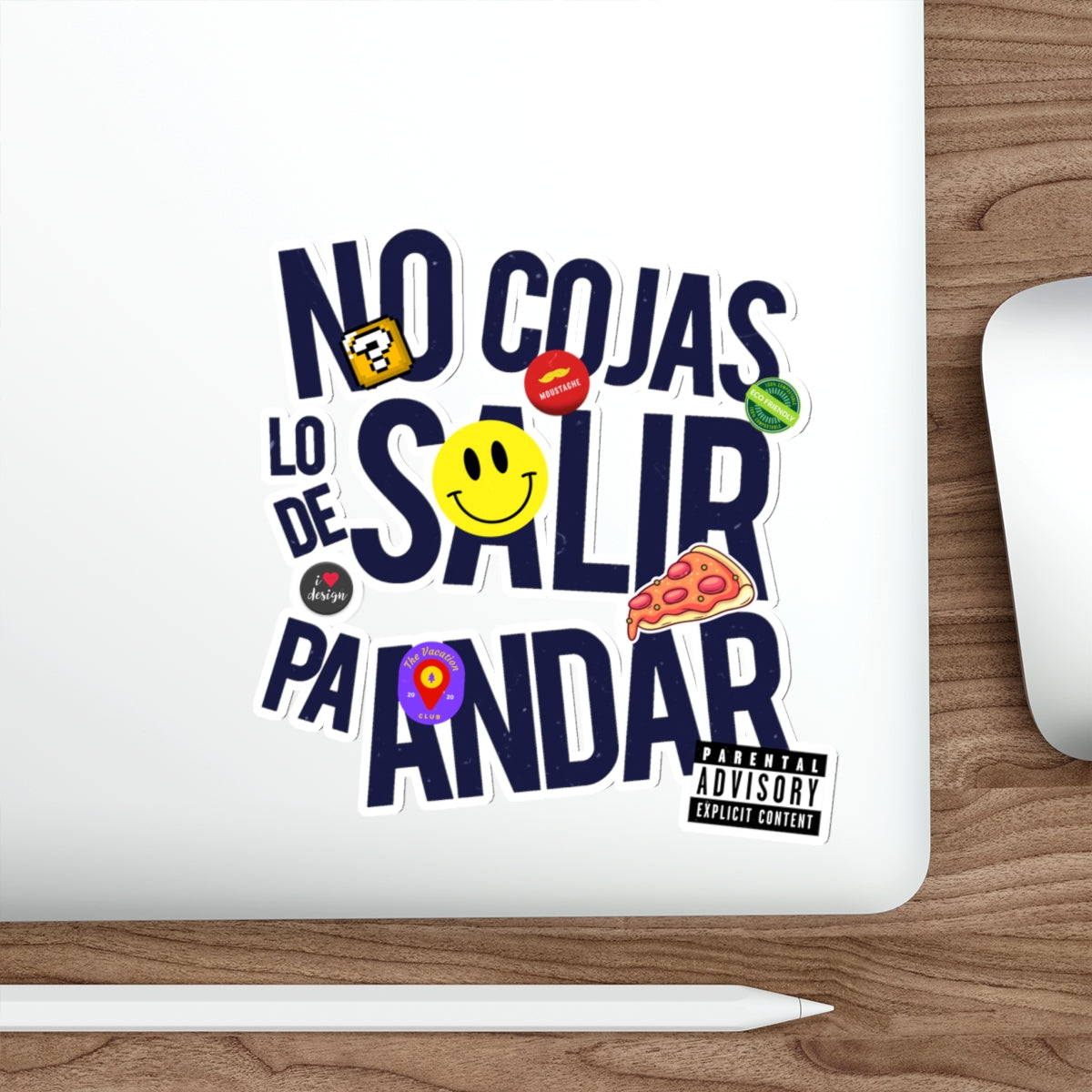 No cojas lo de salir pa' andar -  Sticker