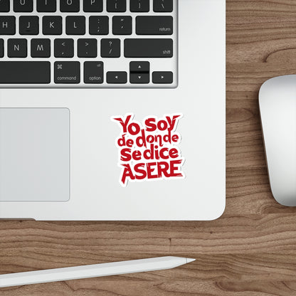 Yo soy de donde se dice Asere -  Sticker