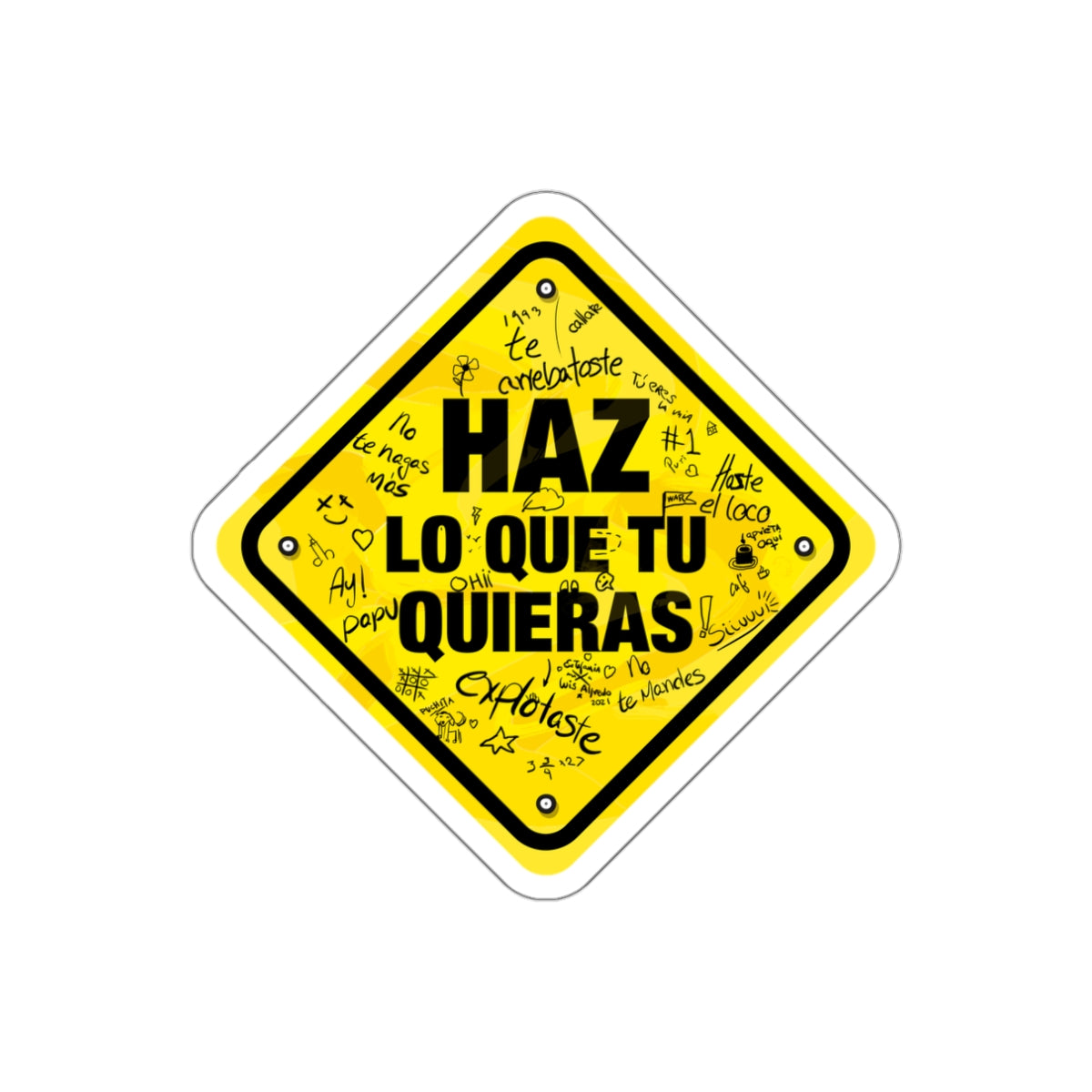 Haz lo que tu quieras -  Sticker