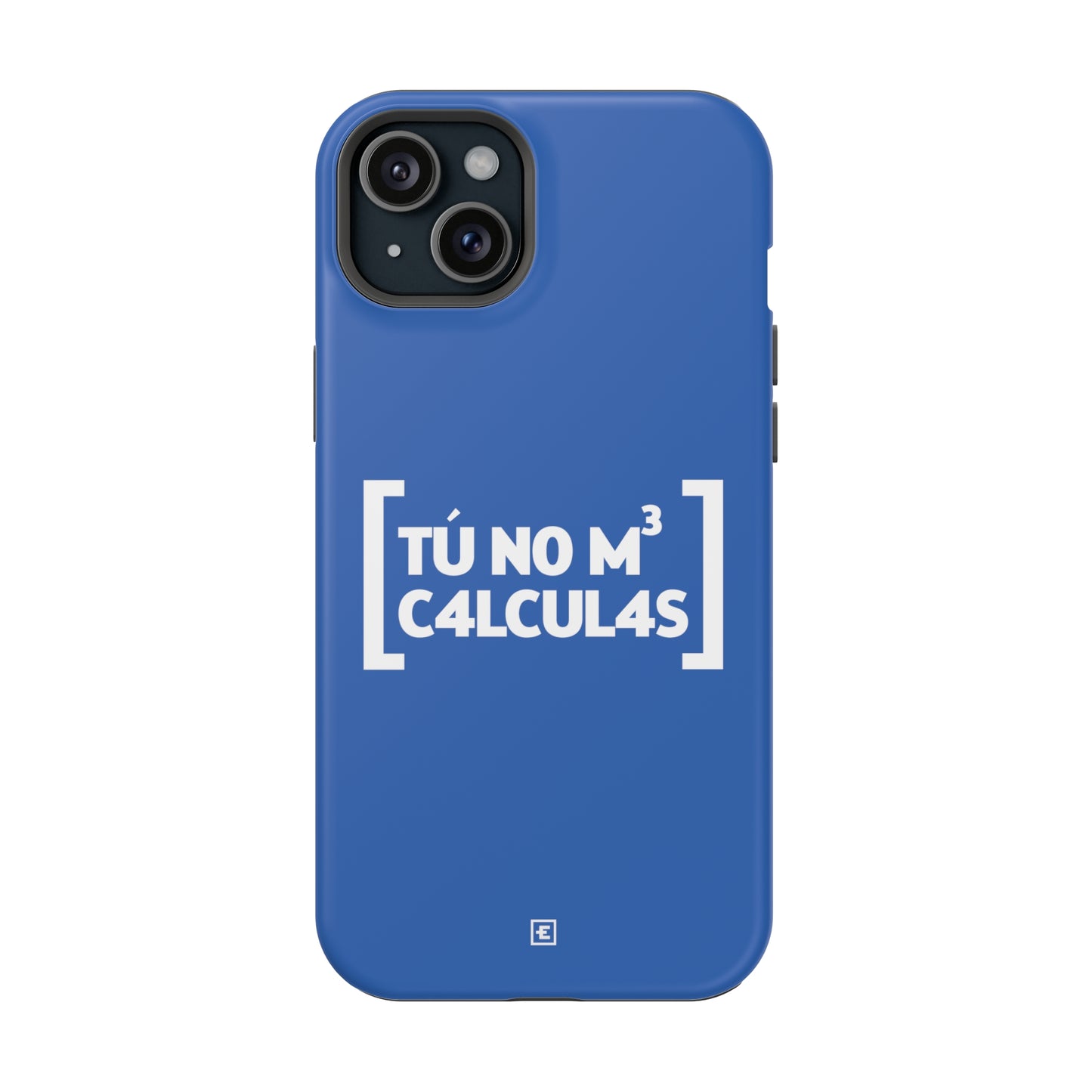 Tu no me calculas - MagSafe Tough Case