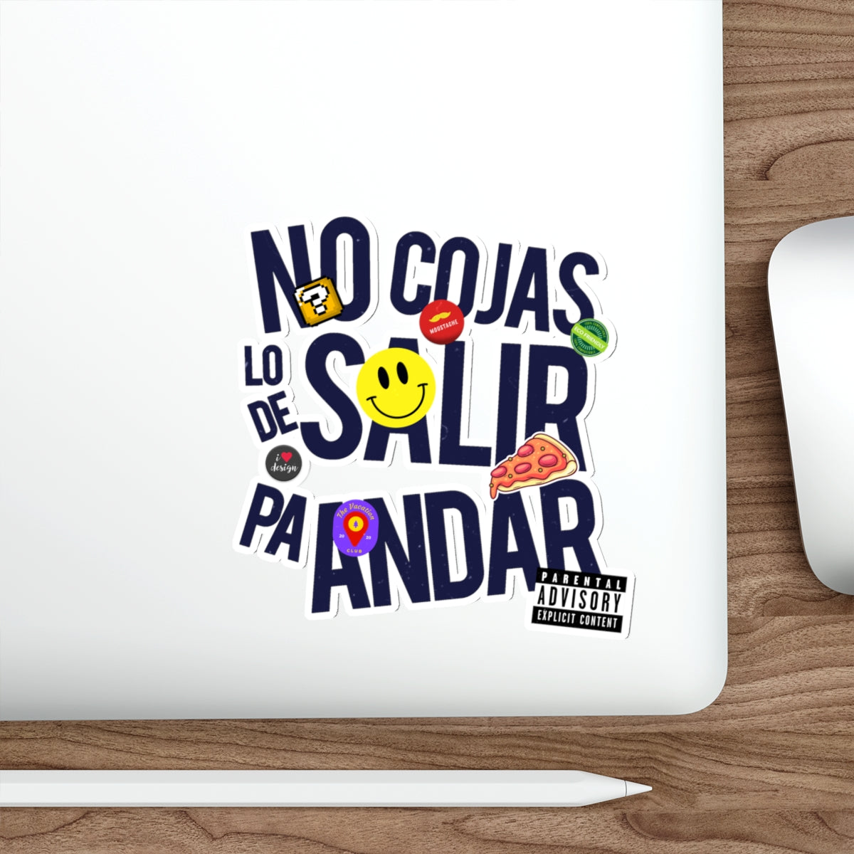 No cojas lo de salir pa' andar -  Sticker