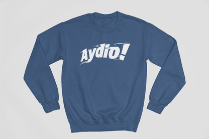 Aydio! - Sweatshirt