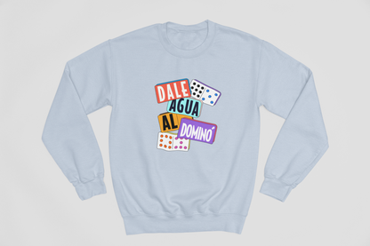 Dale agua al domino - Sweatshirt