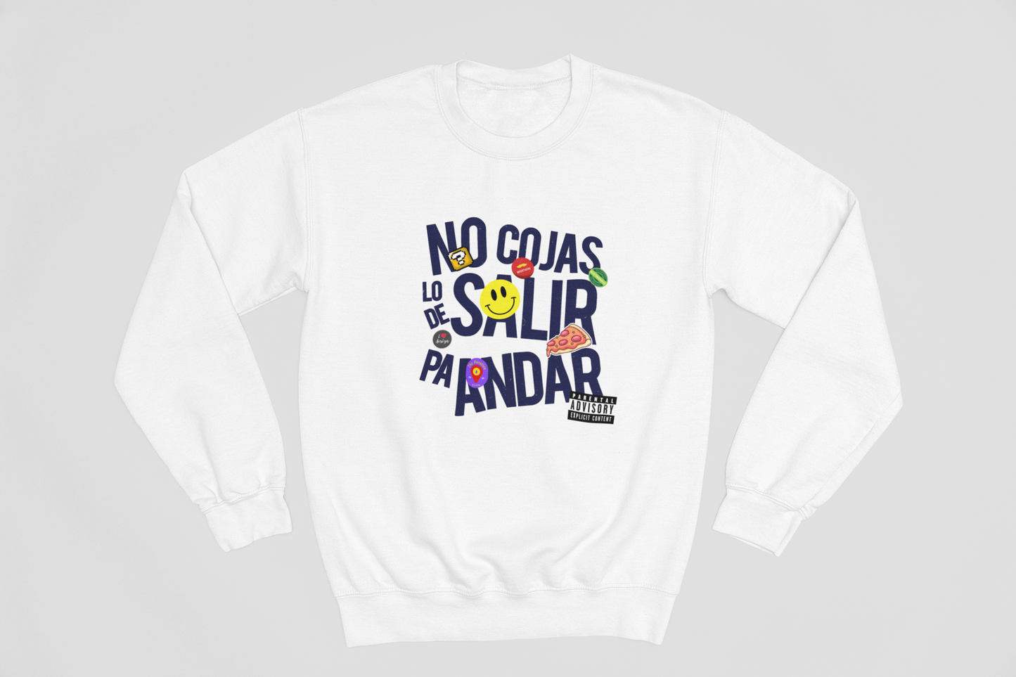 No cojas lo de salir pa' andar - Sweatshirt