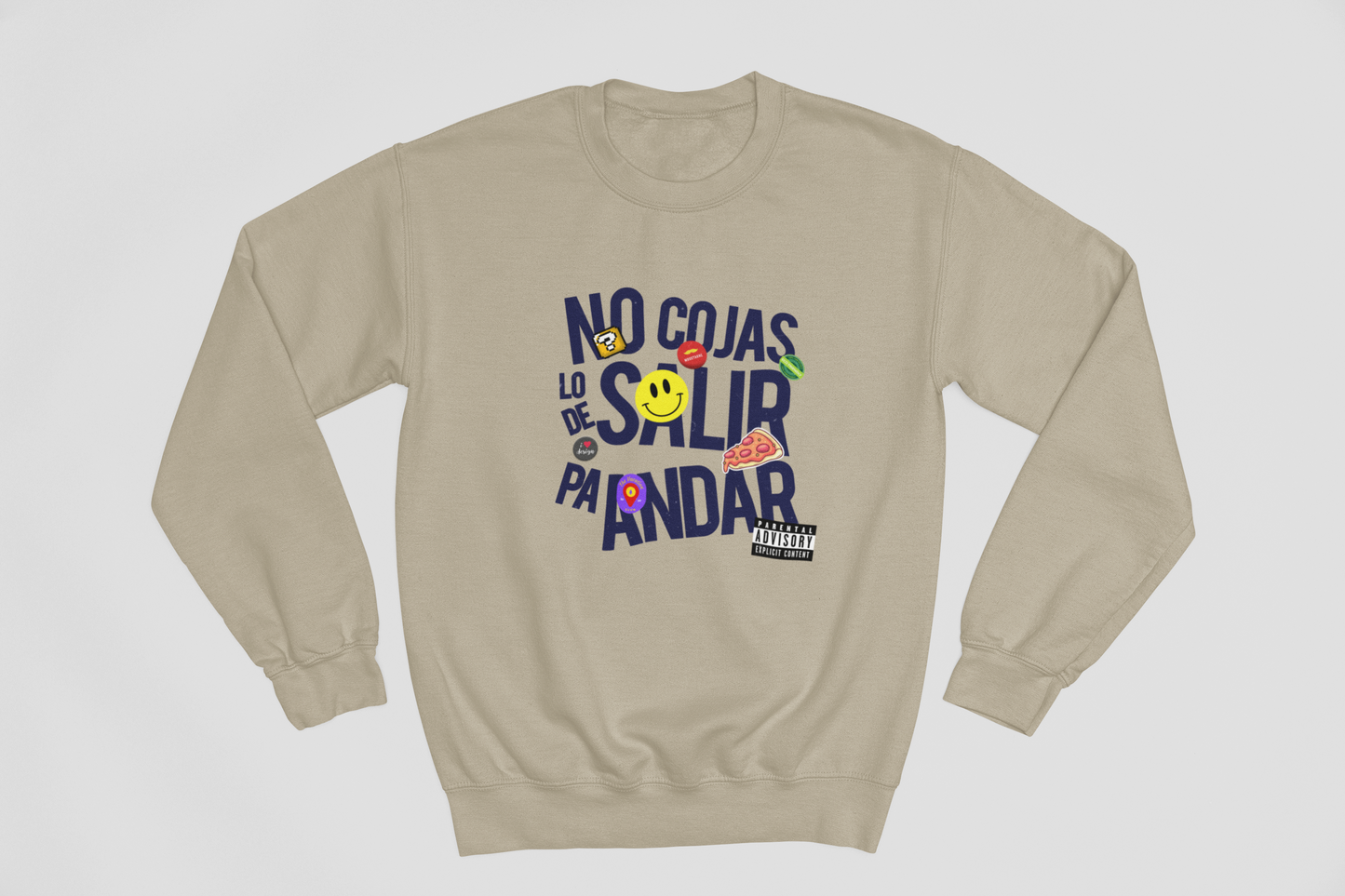 No cojas lo de salir pa' andar - Sweatshirt