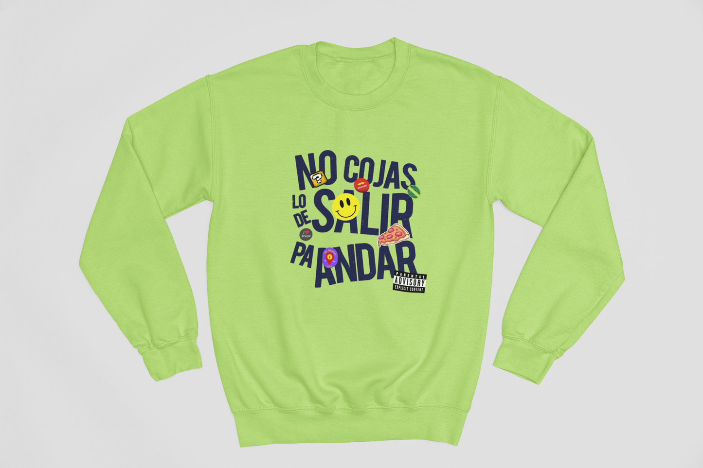 No cojas lo de salir pa' andar - Sweatshirt