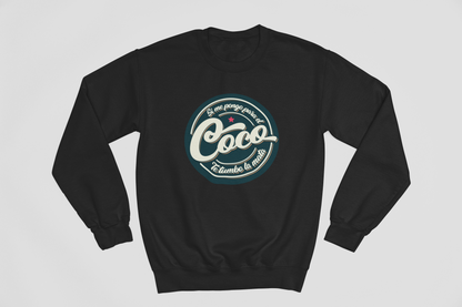 Si me pongo para el coco... - Sweatshirt