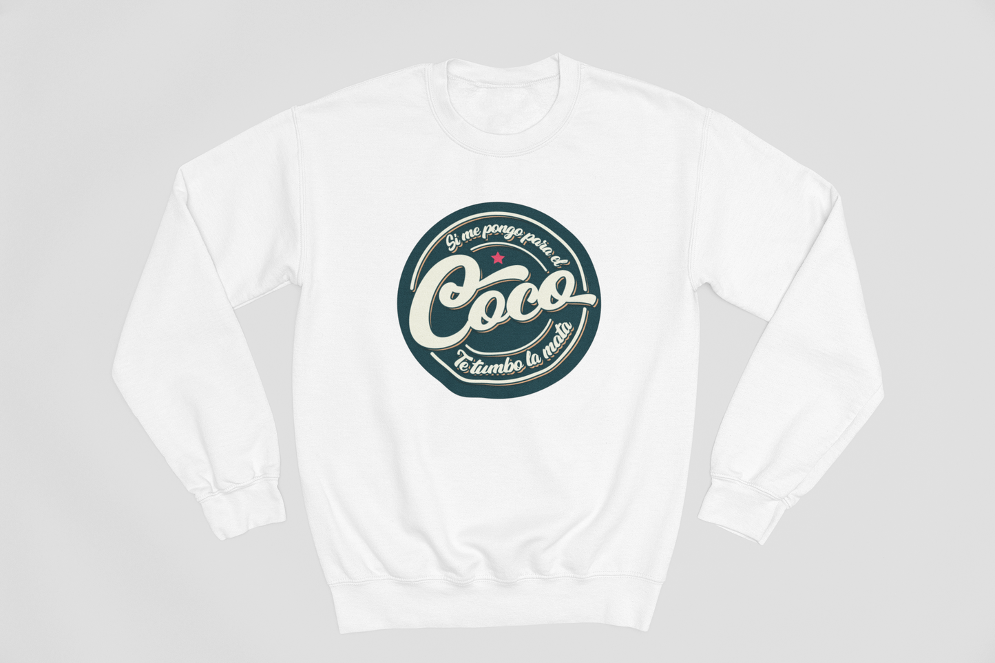 Si me pongo para el coco... - Sweatshirt