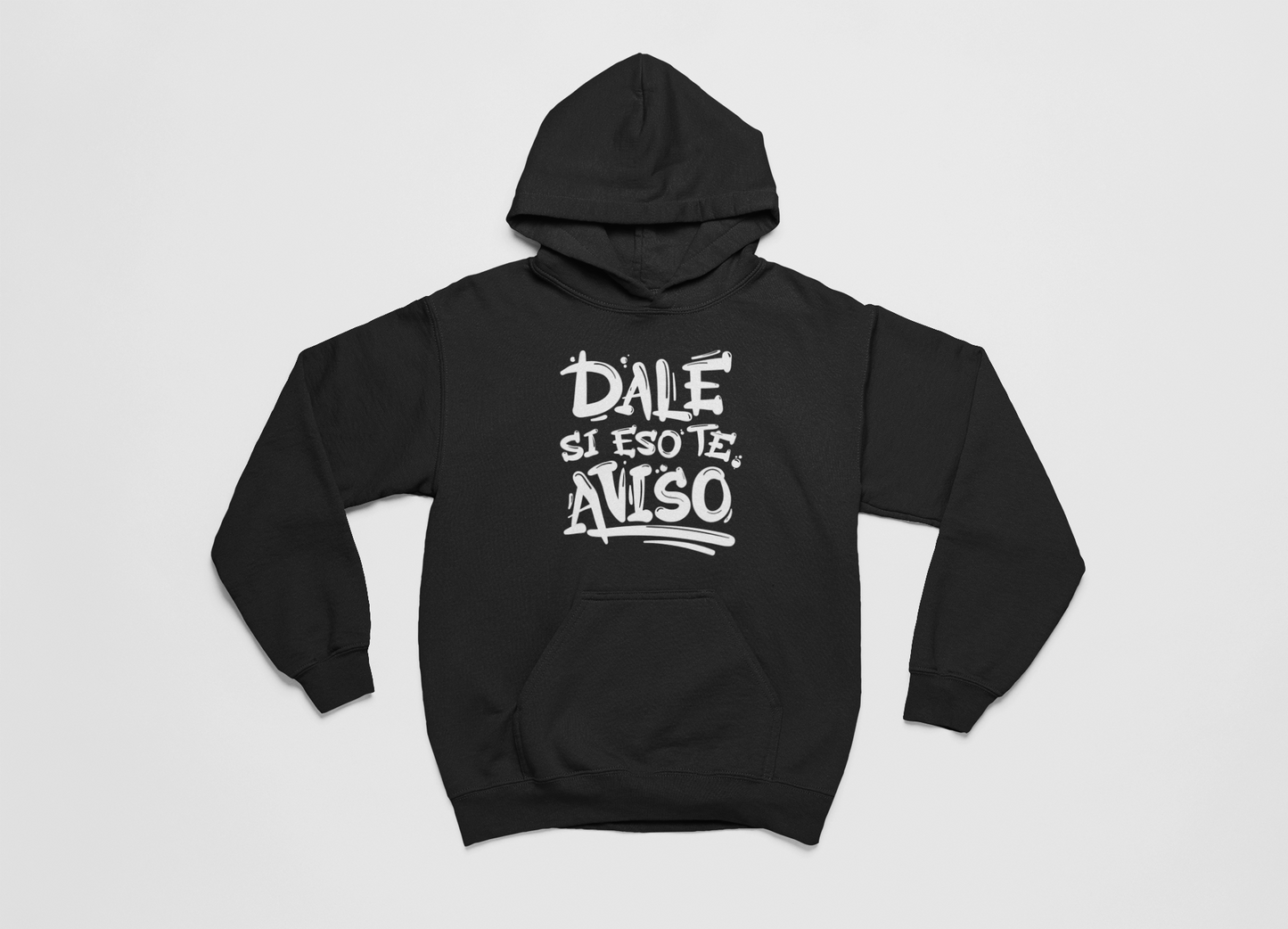 Dale si eso te aviso - Hoodie