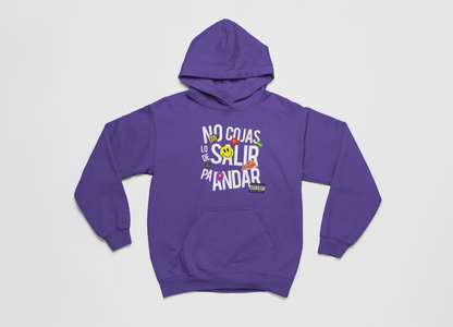 No cojas lo de salir pa' andar - Hoodie